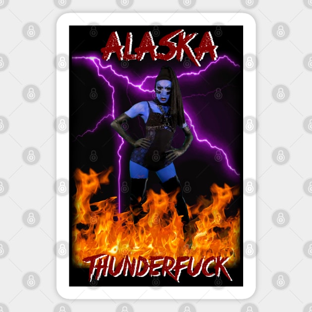 Alaska Thunderfuck Magnet by fsketchr